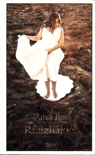 Palya Bea - Ribizlilom