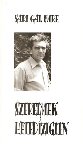 Sári Gál Imre - Szerelmek hetedíziglen