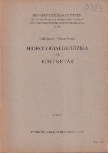 Kassai Ferenc, Glfy Jnos - Hidrolgiai geofizika s frt kutak (kzirat)