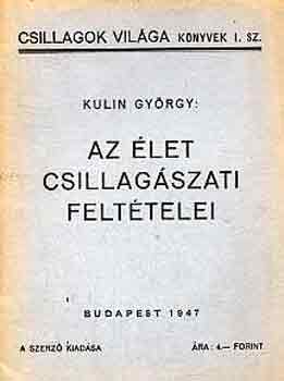 Kulin Gyrgy - Az let csillagszati felttelei