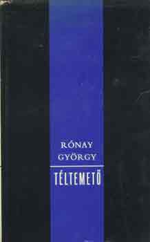 R�nay Gy�rgy - T�ltemet�