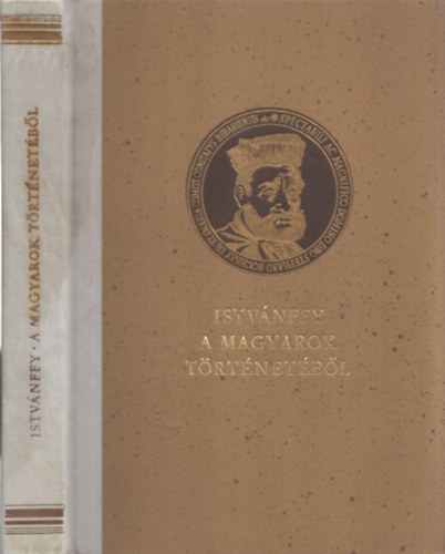 Istvánffy Miklós - A magyarok történetéből