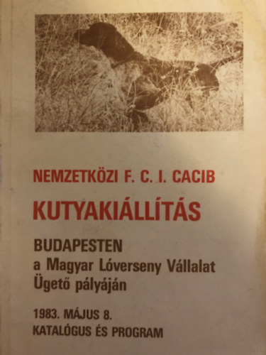 ismeretlen - Nemzetkzi F.C.I. CACIB kutyakillts