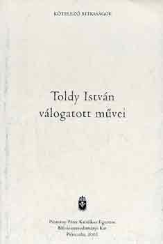 Toldy Istvn vlogatott mvei (Ktelez ritkasgok 4.)