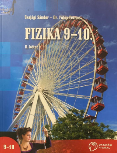 Csajgi Sndor, Flp Ferenc dr. - Fizika 9-10. - II. ktet