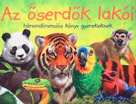 Davis, Gill - Az serdk laki - Hromdimenzis knyv gyerekeknek