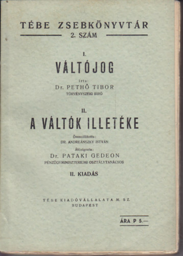 Peth Tibor dr., Pataki Gedeon dr. - I. Vltjog - II. A vltk illetke - Tbe zsebknyvtr 2. szm