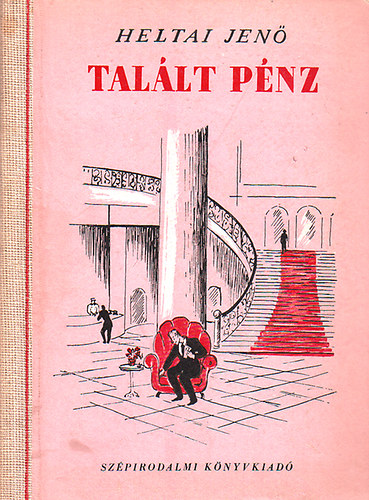 Heltai Jenő - Talált pénz