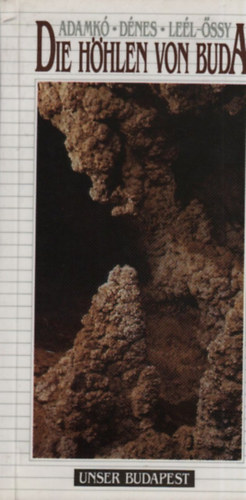 Die h�hlen von Buda (A mi Budapest�nk)