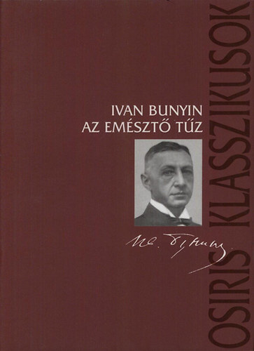 Ivan Bunyin - Az em�szt� t�z