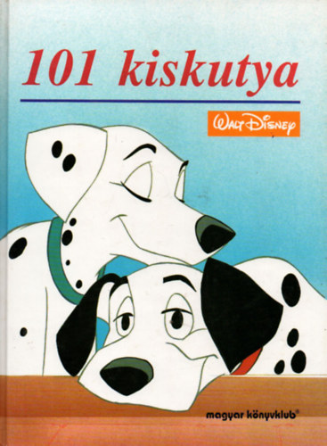 Walt Disney - 101 kiskutya