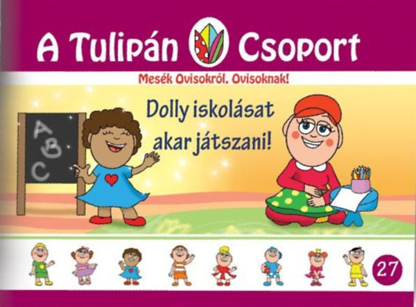 Szab gnes - Dolly iskolsat akar jtszani