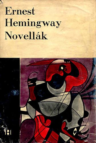 Ernest Hemingway - Novellák