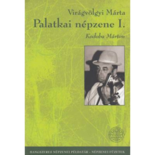 Virgvlgyi Mrta - Palatkai npzene I.