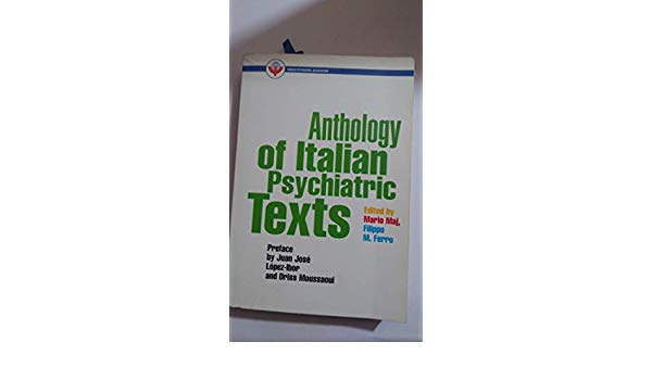 Mario Maj, Filippo M. Ferro - Anthology of Italian Psychiatric Texts