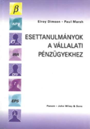 Paul Marsh, Elroy Dimson - Esettanulm�nyok a v�llalati p�nz�gyekhez