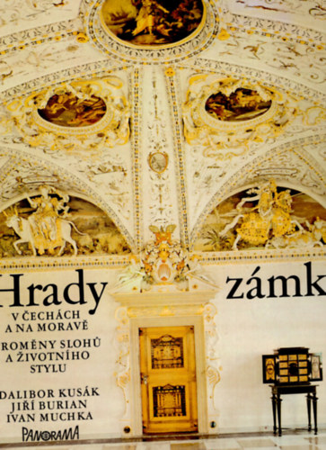 Dalibor Kusk, Jir Burian, Ivan Muchka - Hrady a zmky- szlovk nyelv  knyv
