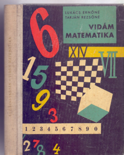 Lukcs Ernn - Tarjn Rezsn - Vidm matematika (Bvr Knyvek - Rajzokkal, brkkal)