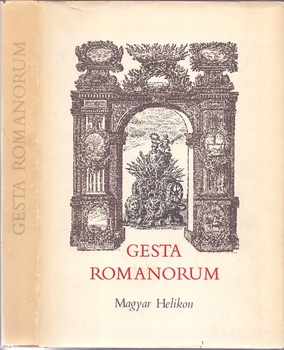 Haller Jnos (ford.) - Gesta Romanorum - mely jeles pldabeszdekbl ll