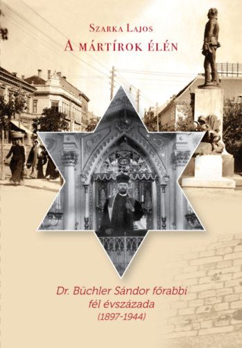 Szarka Lajos - A m�rt�rok �l�n