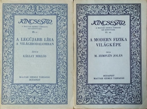 Kállay Miklós, M. Zemplén Jolán - A legújabb líra a világirodalomban + A modern fizika világképe (2 kötet a Kincsestár sorozatból)