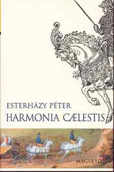 Esterházy Péter - Harmonia caelestis