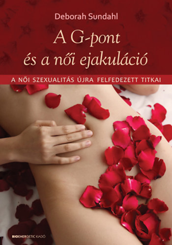 Deborah Sundahl - A G-pont �s a n�i ejakul�ci�