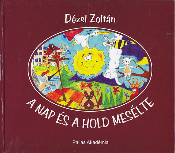 D�zsi Zolt�n - A nap �s a hold mes�lte