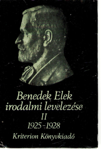 Szab Zsolt (szerk.) - Benedek Elek irodalmi levelezse 1921-1929 II -- 1925-1928