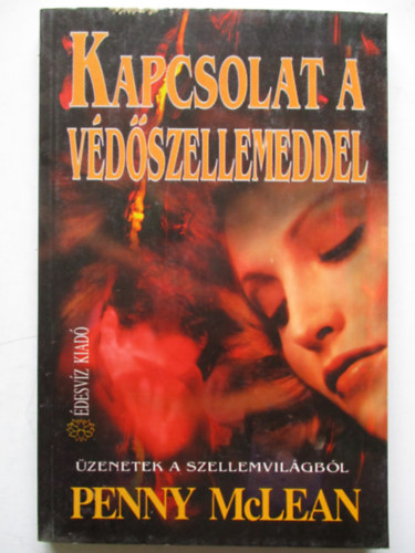 Penny McLean - Kapcsolat a vdszellemeddel