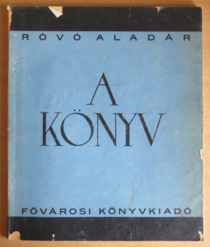 Róvó Aladár - A könyv