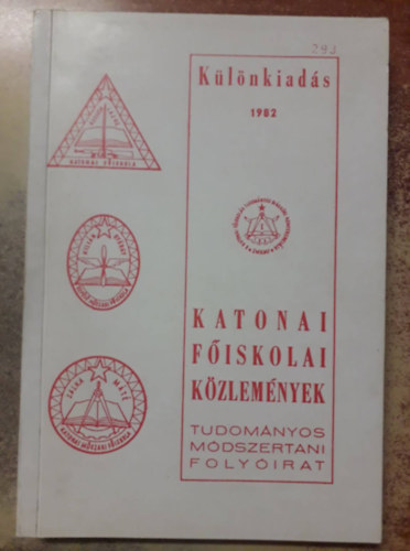 Katonai F�iskolai k�zlem�nyek - K�l�nkiad�s - 1982