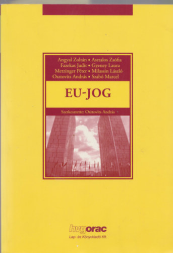 Osztovits Andrs (szerk.) - Eu-jog