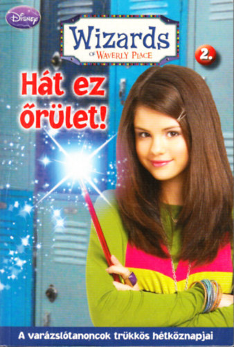 Beth Beechwood - H�t ez �r�let! (Wizards of Waverly Place 2.)