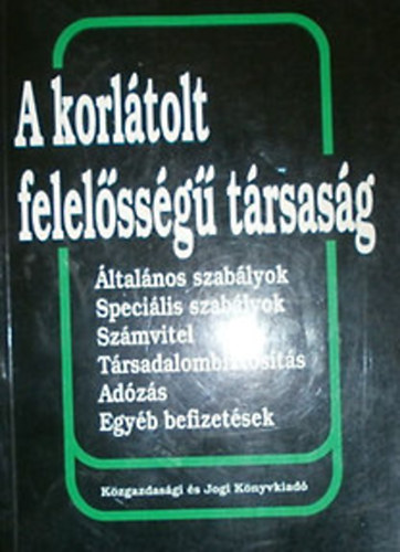 Dr. Kmromi Gbor - A korltolt felelssg trsasg