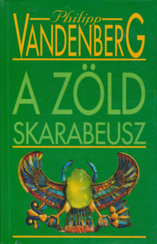 Philipp Vandenberg - A zld skarabeusz