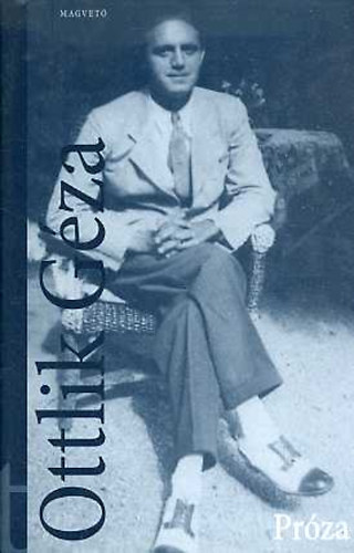 Ottlik Géza - Próza