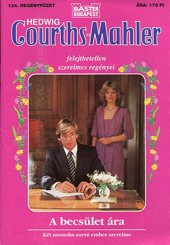 Hedwig Courths-Mahler - A becsület ára