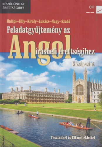 Halpi-Jilly-Kirly-Lukcs-Nagy-Szab - Feladatgyjtemny az angol rsbeli rettsgihez (Kzpszint)