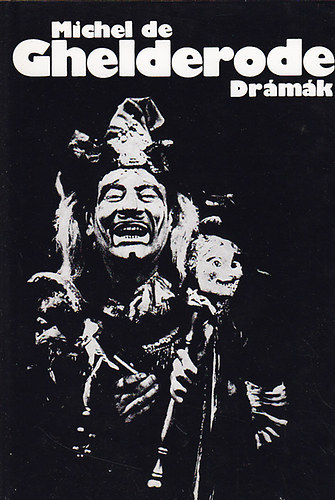 Michel de Ghelderode - Drmk (Ghelderode)