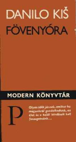 Danilo Kis - F�veny�ra