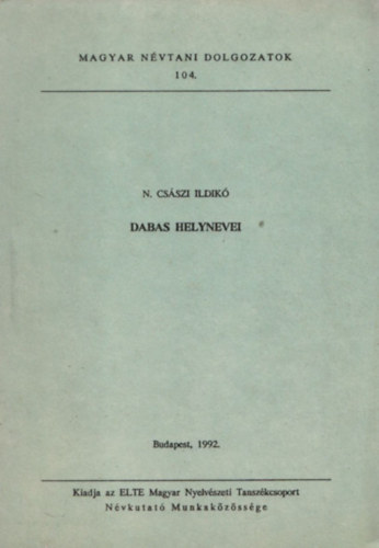 N. Cs�szi Ildik� - Dabas helynevei