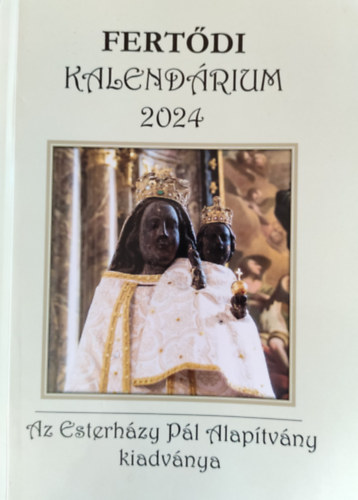 Bertha János (szerk.) - Fertődi Kalendárium 2024