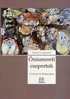 Rudas Jnos (szerk.) - nismereti csoportok