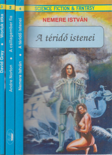Nemere Istvn, Andre Norton, David Gray - 3 db. Art Phoenix knyvek (A trid istenei + A Csillagember fia + Worluk tka)