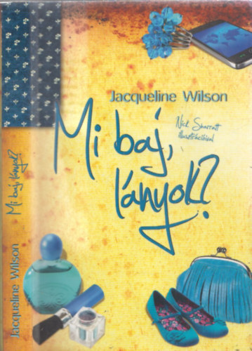 Jacqueline Wilson - Mi baj, l�nyok?