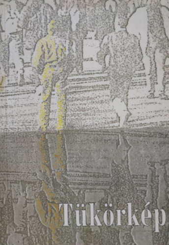 Dr. Szab Lajos- Job Mt- Kornyi Andrs- Kendech-Kirchknopf Pter (szerk.) - Tkrkp (evanglikus lelkszek igehirdetseinek gyjtemnye)