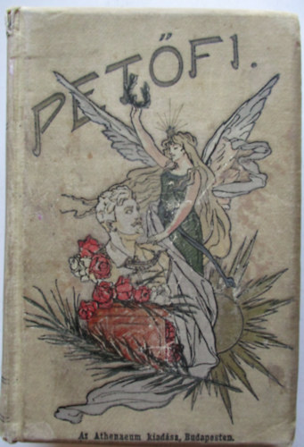 Havas Adolf (szerk.) - Petfi Sndor sszes kltemnyei III.-IV. (egyben)  Kisebb kltemnyek 1847-49.