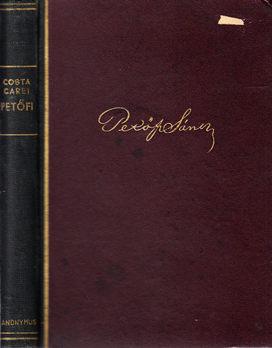 Costa Carei - Din lirica lui Pet�fi / Pet�fi v�logatott versei