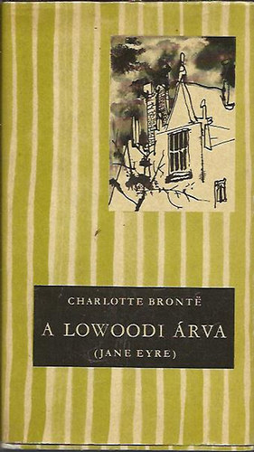 Charlotte Bront� - A lowoodi �rva